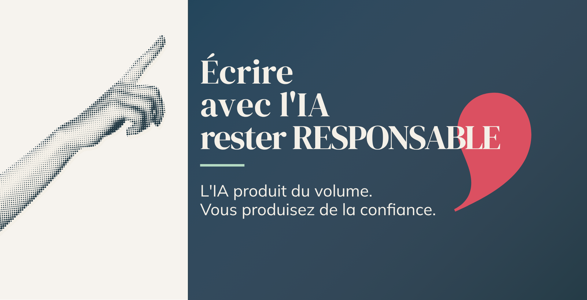 IA responsable : garder la main sur ce que l'IA produit en votre nom